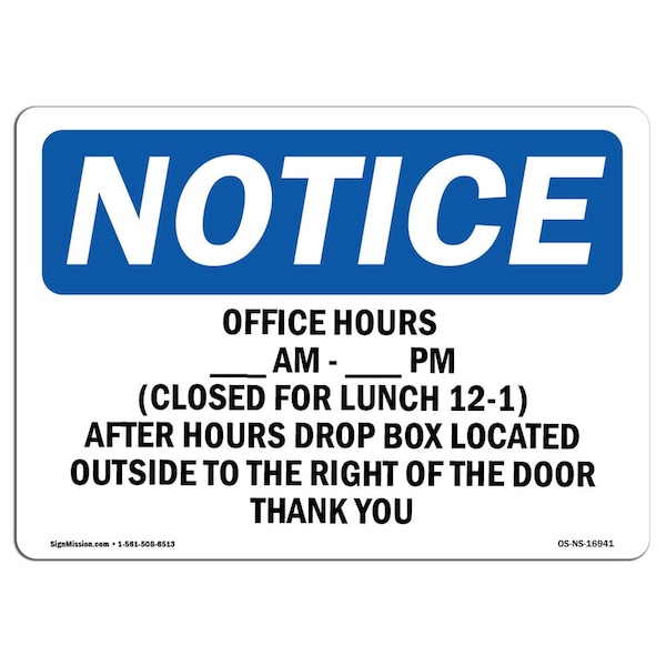 Safety Sign, OSHA Notice, 3.5" Height, Pm Closed 12-1 Sign, Landscape, 10PK